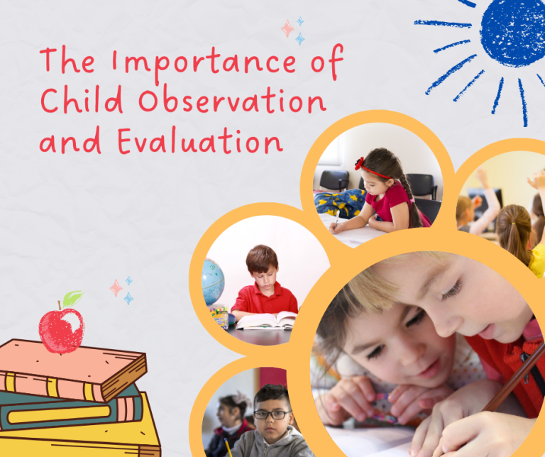The Importance of Child Observation and Evaluation