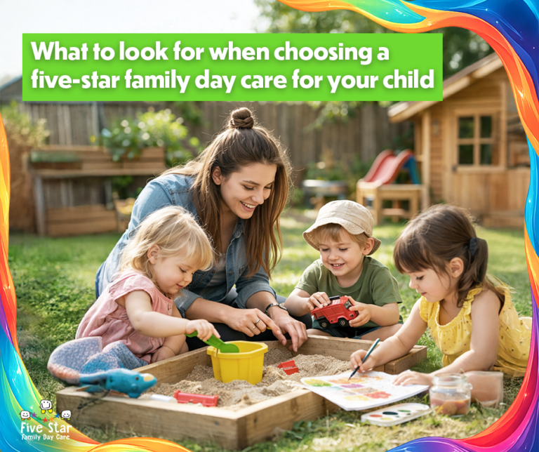 How to Choose a Five-Star Family Day Care